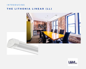 Lithonia Linear new led lighting product ad