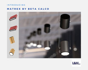 Matrix Beta Calco lighting ad
