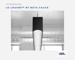 Le Louvre by Beta Calco Lighting ad