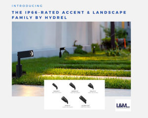 IP66 rated accent landscape lighting family by hydrel of Pittsburgh