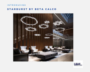starburst by beta calco lighting ad